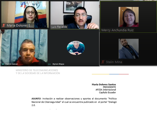 In December, chapter members (first line l-r) María Dolores Santos, chapter president; Luis Recalde, chapter treasurer; Mercy Anchundia; (second line l to r) Col. E.M.T. Avc. (SP) Patricio Salazar, chapter vice president of intelligence; Byron Illapa, chapter vice president of technology; and Stalin Mina, participate in a discussion about national cybersecurity in December.