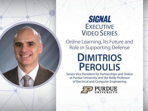 Dimitrios Peroulis, senior vice president for partnerships and online at Purdue, outlined the advantages of the university’s online programs during a recent Executive Video with SIGNAL Media.