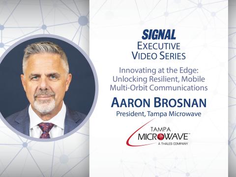 Aaron Brosnan, president of Tampa Microwave, explains how his company's multiorbit communications solutions can aid warfighters on the go.