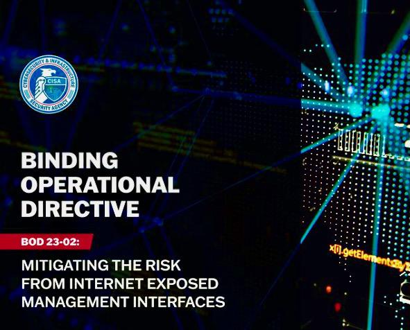 CISA issued a new binding directive to better protect federal enterprise networks.