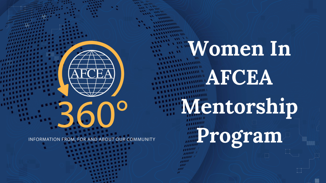 Apply to the Women in AFCEA Mentorship Program.