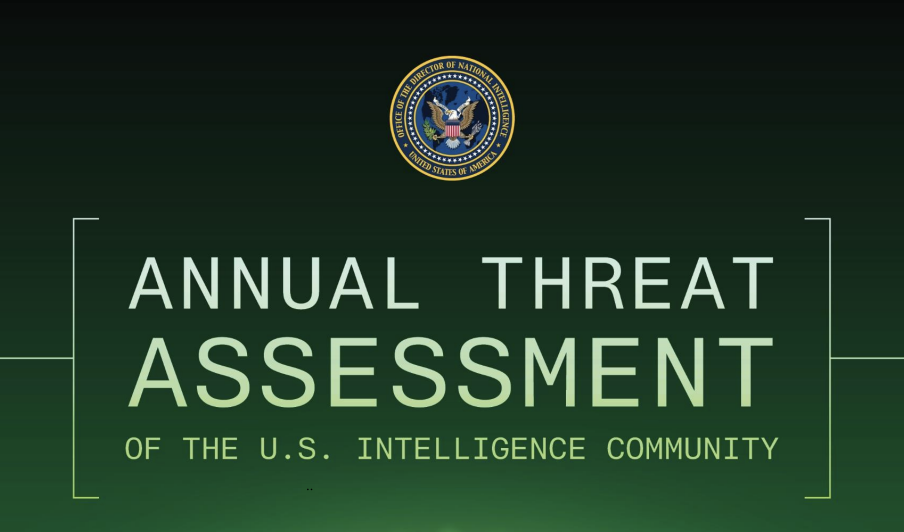 The 2025 Annual Threat Assessment was published March 2025, by the Office of the Director of National Intelligence. Credit: the 2025 Annual Threat Assessment document