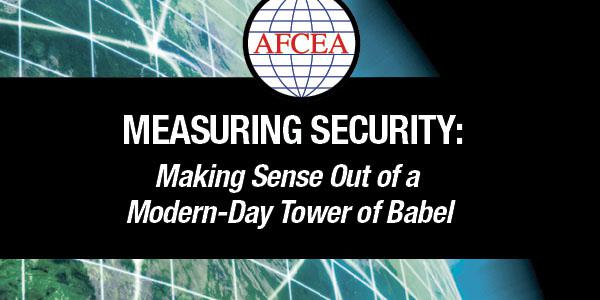 The AFCEA Cyber Committee shares how organizations struggle to measure the strength of their systems security.